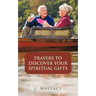 Prayers to Discover Your Spiritual Gifts