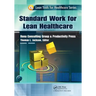 Standard Work for Lean Healthcare
