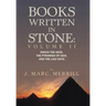 Books Written in Stone: Volume 2: Enoch the Seer, the Pyramids of Giza, and the Last Days