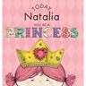 Today Natalia Will Be a Princess