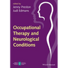 Occupational Therapy and Neurological Conditions