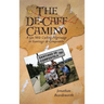 The de-Caff Camino: A 500 Mile Cycling Pilgrimage to Santiago de Compostela