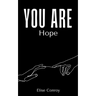 You Are Hope