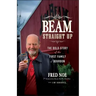 Beam, Straight Up
