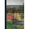 The History of Cape Cod