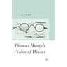 Thomas Hardy's Vision of Wessex