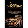 Self Discipline: Become A Greek Spartan - Everything You Need to Know to Transform Your Life into A Modern Day Spartan & Gain More Conf