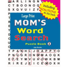 Large Print MOM'S Word Search Puzzle Book, Vol. 2