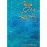 Keys to the Qur'an: A commentary on selected Surahs
