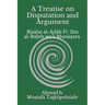 A Treatise on Disputation and Argument: Risālat al-Ādāb Fī ʿIlm al-Baḥth wa'l-Munāẓara