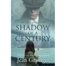 Shadow of a Century
