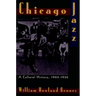 Chicago Jazz: A Cultural History 1904-1930