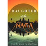 Daughter of the Naga: A girl who is lost in time
