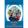 The Wolf and the Seven Young Kids