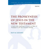 The Proskynesis of Jesus in the New Testament: A Study on the Significance of Jesus as an Object of Proskuneo in the New Testament Writings