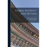 Corea, Without and Within