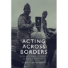 Acting Across Borders: Mobility and Identity in Italian Cinema
