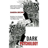 Dark Psychology: Learn How to Analyze & Read People Using Body Language Analysis (Boosting Your Emotional Intelligence and Building Your Skills in Nlp