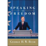 Speaking of Freedom: The Collected Speeches
