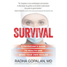 Survival: A Physician's Guide to Health and Being Your Own Healer