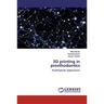 3D printing in prosthodontics