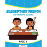 Elementary French for Primary Schools: Basic 3
