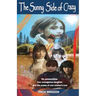The Sunny Side of Crazy