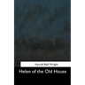 Helen of the Old House