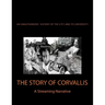 The Story of Corvallis: A Streaming Narrative