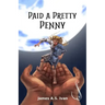 Paid a Pretty Penny