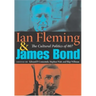 Ian Fleming and James Bond: The Cultural Politics of 007