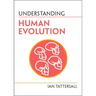 Understanding Human Evolution