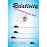 Relativity for the Questioning Mind