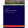 Memoirs of Baron Stockmar: In two Volumes - Volume I