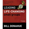 Leading Life-Changing Small Groups Softcover