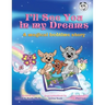 I'll See You In My Dreams a magical bedtime story: Multi-Award-Winning Book and Recipient of the International Impact Book Award.