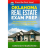 Oklahoma Real Estate Exam Prep: The Complete Guide to Passing the Oklahoma Real Estate Sales Associate License Exam the First Time!