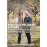Financial Wellness Factors: Your Path Towards Gaining Control of Your Money and Your Life