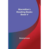 Macmillan's Reading Books. Book V