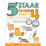 5 STAAR Grade 4 Math Practice Tests: Extra Practice to Help Achieve an Excellent Score