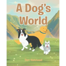 A Dog's World