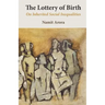 The Lottery of Birth: On Inherited Social Inequalities