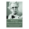 W.B. Yeats - Discoveries & Other Works: "Hearts are not to be had as a gift, hearts are to be earned."