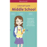 A Smart Girl's Guide: Middle School: Everything You Need to Know about Juggling More Homework, More Teachers, and More Friends!