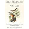 Self-Reliance and Nature: The Complete First and Second Series of Emerson's Essays