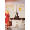 Courtesans Part III