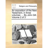 An exposition of the New Testament, in three volumes: ... By John Gill. Volume 2 of 3
