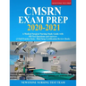 CMSRN Exam Prep 2020-2021: A Medical Surgical Nursing Study Guide with 450 Test Questions and Answers (3 Full Practice Tests - Med Surg Certifica