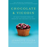 Chocolate & Vicodin: My Quest for Relief from the Headache That Wouldn't Go Away