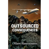 Outsourced Consequences